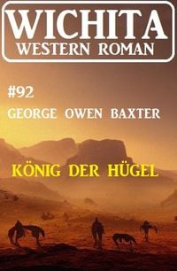 Produktbild: K&ouml;nig der H&uuml;gel: Wichita Western Roman 92