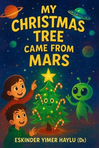 Produktbild: My Christmas Tree Came from Mars