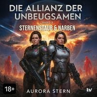 Produktbild: Die Allianz der Unbeugsamen - Band 3 -
