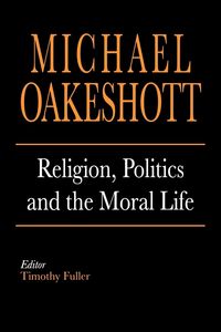 Produktbild: Religion, Politics and the Moral Life