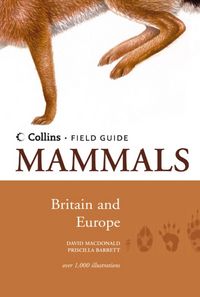 Produktbild: Macdonald, D: Mammals of Britain and Europe