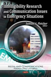 Produktbild: Intelligibility Research and Communication Issues in Emergency Situations