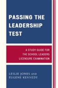 Produktbild: Passing the Leadership Test: A Study Guide for the School Leaders Licensure Examination