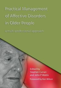 Produktbild: Curran, S: Practical Management of Affective Disorders in Ol