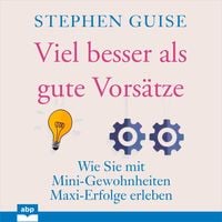 Produktbild: Viel besser als gute Vors&auml;tze