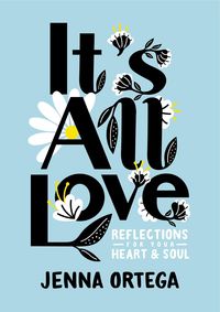 Bild vom Artikel It's All Love vom Autor Jenna Ortega