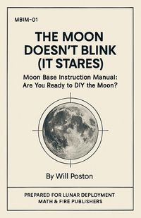 Produktbild: The Moon Doesn't Blink (It Stares)
