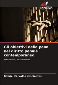 Produktbild: Gli obiettivi della pena nel diritto penale contemporaneo