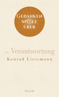 Gedankenspiele über die Verantwortung