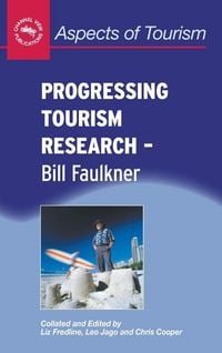 Produktbild: Progressing Tourism Research - Bill Faulkner
