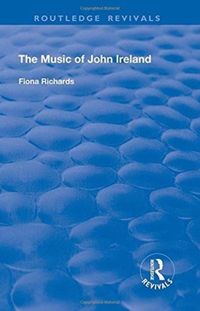 Produktbild: Richards, F: The Music of John Ireland