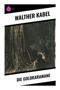 Produktbild: Die Goldkarawane