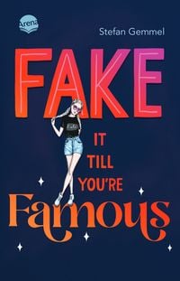 Produktbild: Fake it till you're famous