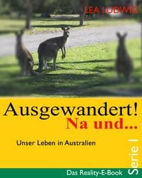 Produktbild: Ausgewandert! Na und ... (Serie I)