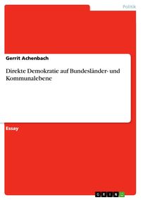 Produktbild: Direkte Demokratie auf Bundesl&auml;nder- und Kommunalebene