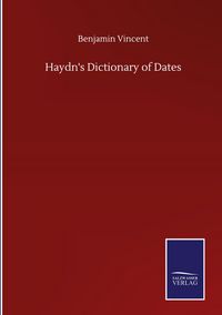 Produktbild: Haydn's Dictionary of Dates