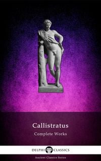 Produktbild: Delphi Complete Works of Callistratus Illustrated