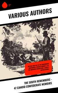 Produktbild: The South Remembers - 47 Candid Confederate Memoirs