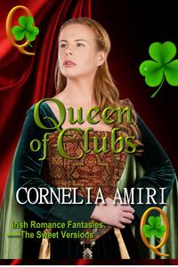Produktbild: Queen of Clubs: Irish Romance Fantasies: The Sweet Versions Kindle Edition
