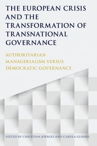 Produktbild: The European Crisis and the Transformation of Transnational Governance