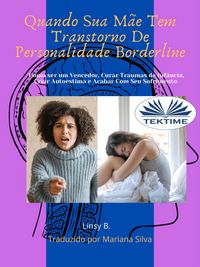 Produktbild: Quando Sua M&atilde;e Tem Transtorno De Personalidade Borderline