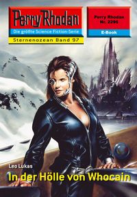 Produktbild: Perry Rhodan 2296: In der H&ouml;lle von Whocain