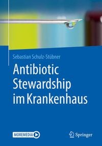 Produktbild: Antibiotic Stewardship im Krankenhaus