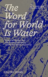 Produktbild: The Word for World Is Water