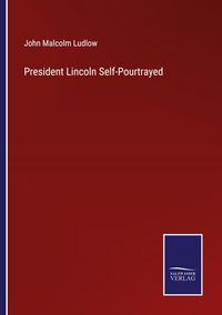 Produktbild: President Lincoln Self-Pourtrayed