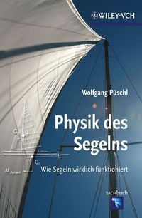 Bild vom Artikel Physik des Segelns vom Autor Wolfgang Püschl