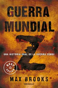 Produktbild: Guerra mundial Z : una historia oral de la guerra zombi