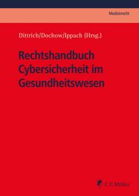 Produktbild: Rechtshandbuch Cybersicherheit im Gesundheitswesen