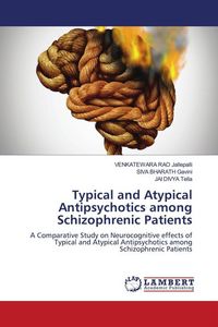 Produktbild: Typical and Atypical Antipsychotics among Schizophrenic Patients