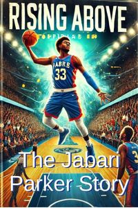 Produktbild: Rising Above: The Jabari Parker Story