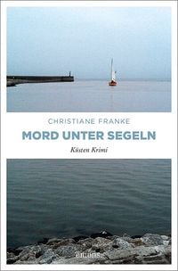 Mord unter Segeln / Wagner & Cordes Bd. 4