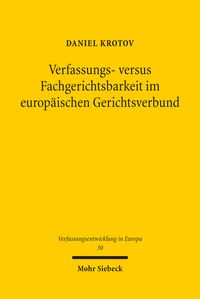 Produktbild: Verfassungs- versus Fachgerichtsbarkeit im europ&auml;ischen Gerichtsverbund