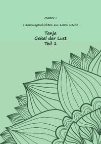Produktbild: Tanja - Geisel der Lust