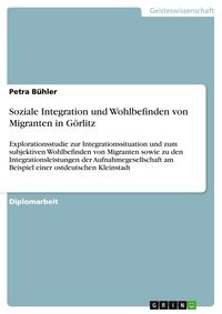 Produktbild: Soziale Integration und Wohlbefinden von Migranten in G&ouml;rlitz