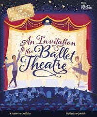 Produktbild: An Invitation to the Ballet Theatre