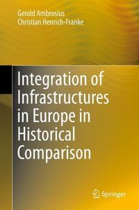 Produktbild: Integration of Infrastructures in Europe in Historical Comparison