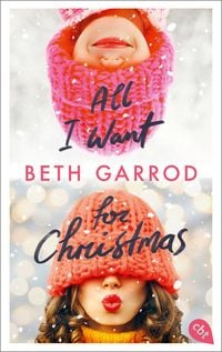 Bild vom Artikel All I want for Christmas vom Autor Beth Garrod