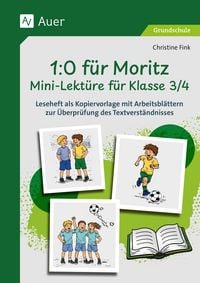 Produktbild: 1-0 f&uuml;r Moritz - Mini-Lekt&uuml;re f&uuml;r Klasse 3/4