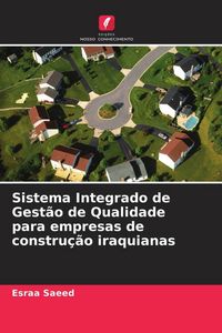 Produktbild: Sistema Integrado de Gest&atilde;o de Qualidade para empresas de constru&ccedil;&atilde;o iraquianas