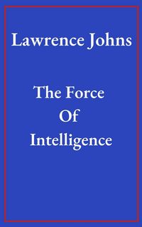 Produktbild: The Force Of Intelligence