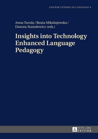 Produktbild: Insights into Technology Enhanced Language Pedagogy