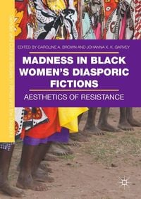 Produktbild: Madness in Black Women's Diasporic Fictions
