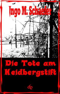 Produktbild: Die Tote Am Heidbergstift