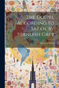 Produktbild: The Gospel According to Satan, by Standish Grey