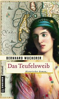 Bild vom Artikel Das Teufelsweib vom Autor Bernhard Wucherer