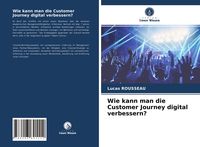 Produktbild: Wie kann man die Customer Journey digital verbessern?